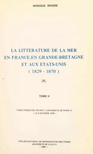 La littérature de la mer en France, en Grande-Bretagne et aux États-Unis (1829-1870) (2) - Monique Brosse - FeniXX réédition numérique