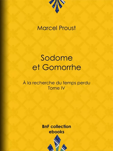 Sodome et Gomorrhe - Marcel Proust - BnF collection ebooks