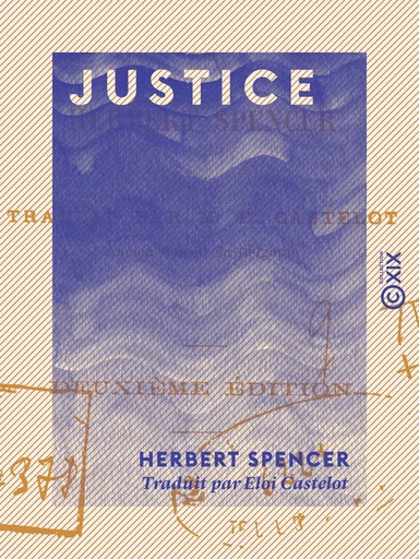 Justice - Herbert Spencer - Collection XIX