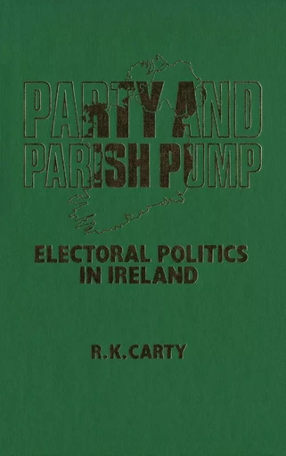 Party and Parish Pump - R. Carty - Wilfrid Laurier University Press