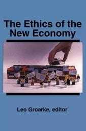 The Ethics of the New Economy