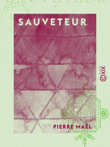 Sauveteur - Pierre Maël - Collection XIX