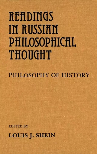 Readings in Russian Philosophical Thought - Louis Shein - Wilfrid Laurier University Press