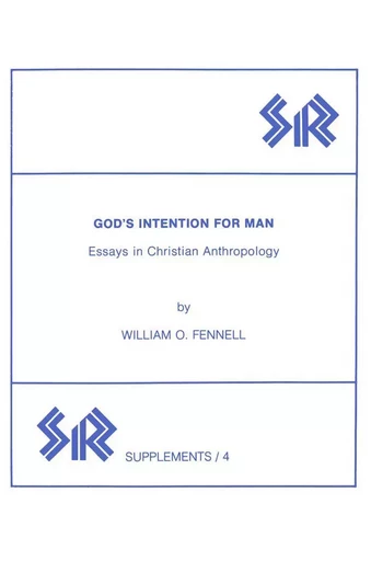 God’s Intention for Man - William Fennell - Wilfrid Laurier University Press