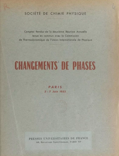 Changements de phases -  Commission de thermodynamique de l'Union internationale de physique,  Société de chimie physique - FeniXX réédition numérique