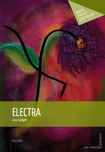 Electra - Zara Sunlight - Mon Petit Editeur