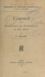 Cournot et la renaissance du probabilisme au XIXe siècle