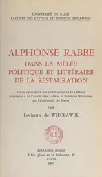 Alphonse Rabbe, dans la mêlée politique et littéraire de la Restauration