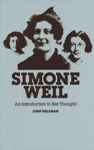 Simone Weil - John Hellman - Wilfrid Laurier University Press