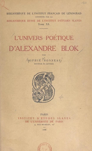 L'univers poétique d'Alexandre Blok - Sophie Bonneau - FeniXX réédition numérique