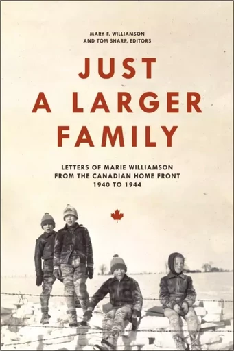 Just a Larger Family -  - Wilfrid Laurier University Press