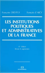 Les institutions politiques et administratives de la France