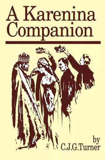 A Karenina Companion - C.J.G. Turner - Wilfrid Laurier University Press