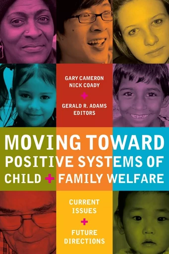 Moving Toward Positive Systems of Child and Family Welfare -  - Wilfrid Laurier University Press