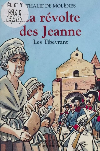 La Révolte des Jeanne - Thalie de Molènes - Flammarion Jeunesse (réédition numérique FeniXX) 