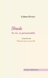 Dhuoda. Sa vie, sa personnalité