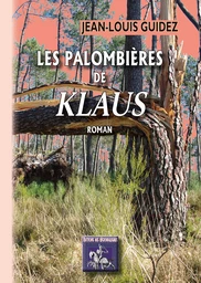 Les Palombières de "Klaus"