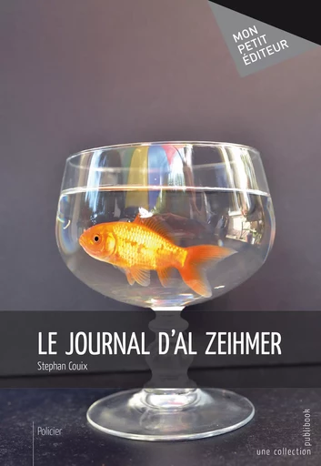 Le Journal d'Al Zeihmer - Stephan Couix - Mon Petit Editeur