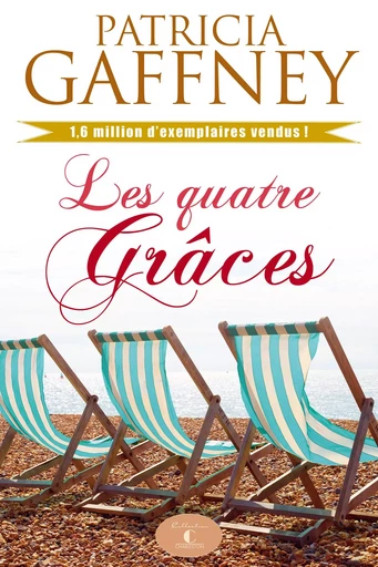 Les quatre Grâces - Patricia Gaffney - Guy Saint-Jean Editeur