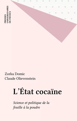 L'État cocaïne - Zorka Domic - Presses universitaires de France (réédition numérique FeniXX)