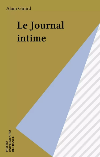 Le Journal intime - Alain Girard - Presses universitaires de France (réédition numérique FeniXX)