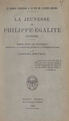 La maison d'Orléans à la fin de l'Ancien régime - Amédée Britsch - FeniXX réédition numérique