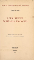 Deux russes écrivains français