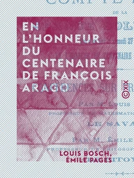 En l'honneur du centenaire de François Arago