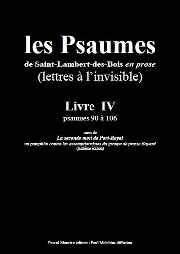 Les Psaumes de Saint-Lambert-des-Bois en prose -  - Pascal Maurice éditeur