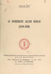 Le fouriériste Allyre Bureau, 1810-1859