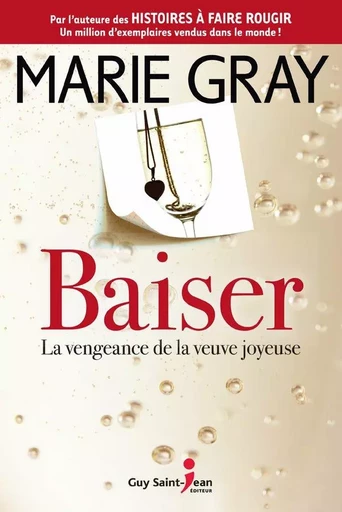 Baiser, tome 2 - Marie Gray - Guy Saint-Jean Editeur