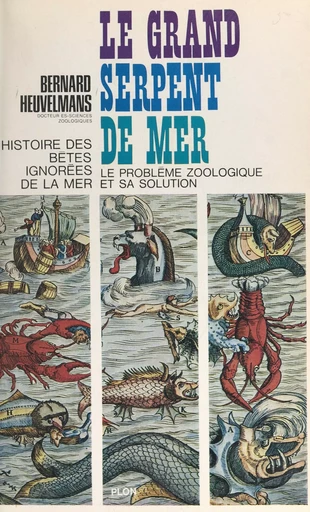 Histoire des bêtes ignorées de la mer - Bernard Heuvelmans - FeniXX réédition numérique