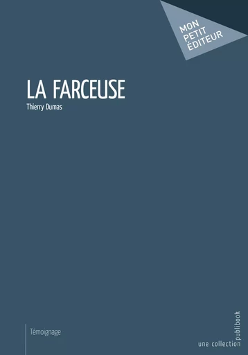 La Farceuse - Thierry Dumas - Mon Petit Editeur