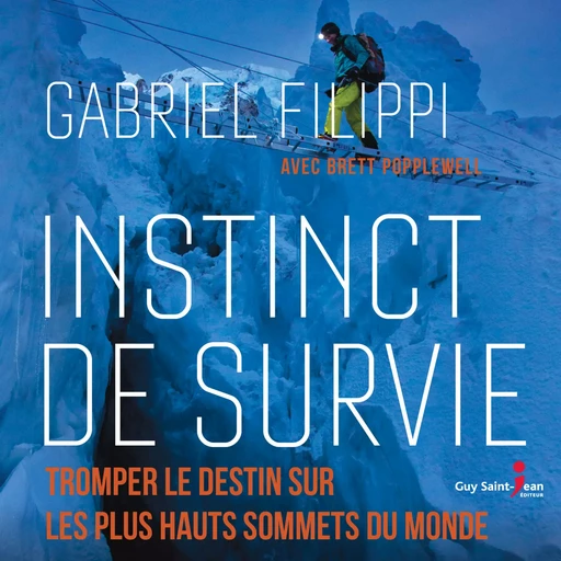 Instinct de survie - Brett Popplewell, Gabriel Filippi - Kampus Média