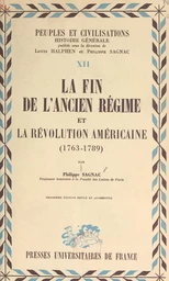 La fin de l'Ancien régime et la révolution américaine, 1763-1789