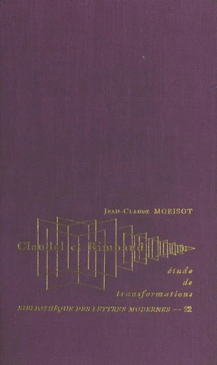 Claudel et Rimbaud - Jean-Claude Morisot - FeniXX réédition numérique