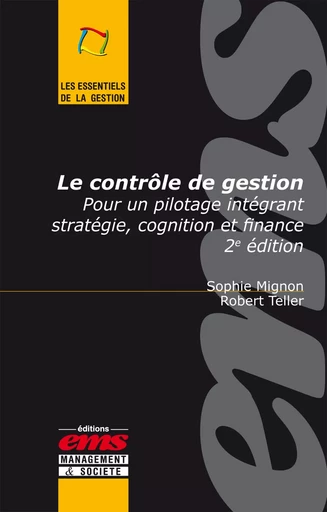 Le contrôle de gestion - Sophie MIGNON, Robert TELLER - Éditions EMS