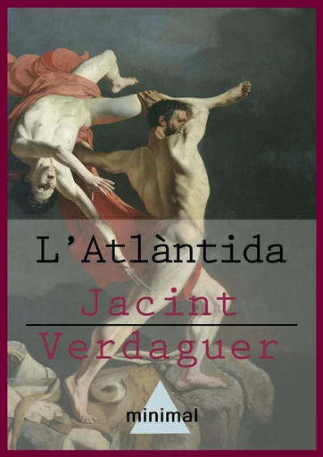 L'Atlàntida - Jacint Verdaguer - Editorial Minimal