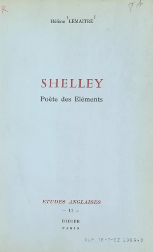 Shelley, poète des éléments - Hélène Lemaître - FeniXX réédition numérique