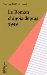 Le Roman chinois depuis 1949