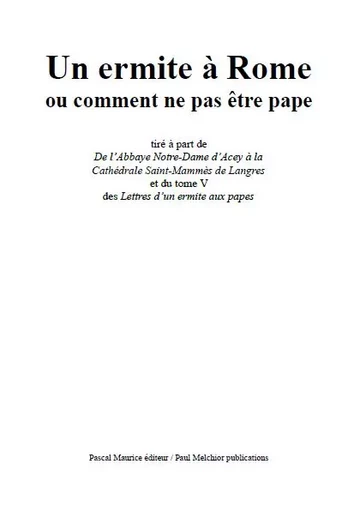 Un ermite à Rome - Frère Ermite - Pascal Maurice éditeur