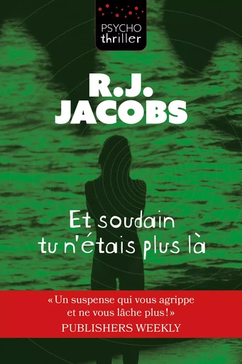 Et soudain tu n'étais plus là - R.J. Jacobs - Guy Saint-Jean Editeur