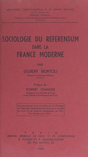 Sociologie du référendum dans la France moderne - Gilbert Bortoli - FeniXX réédition numérique