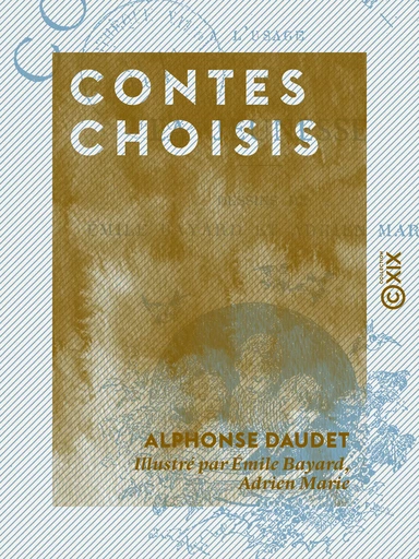 Contes choisis - Alphonse Daudet - Collection XIX