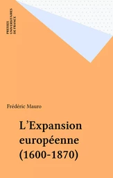 L'Expansion européenne (1600-1870)