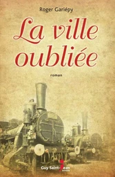 La ville oubliée