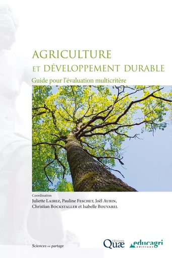 Agriculture et développement durable - Juliette Lairez, Pauline Feschet, Isabelle Bouvarel, Joël Aubin, Christian Bockstaller - Quae