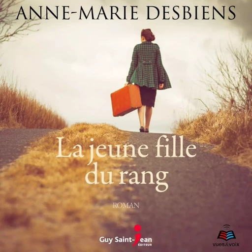 La jeune fille du rang - Anne-Marie Desbiens - Kampus Média