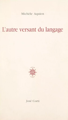 L'autre versant du langage - Michèle Aquien - FeniXX réédition numérique