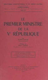 Le Premier ministre de la Ve République